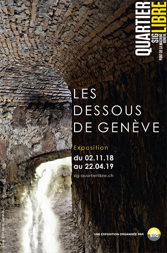 Affiche de l'exposition Les dessous de Genève - 2018 / 2019